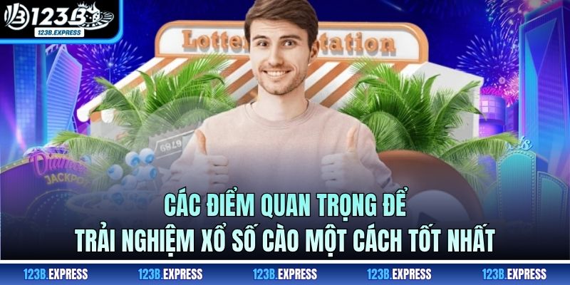 Các điểm quan trọng để trải nghiệm xổ số cào một cách tốt nhất